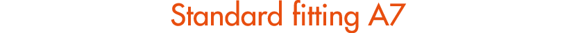 Standard fitting A7